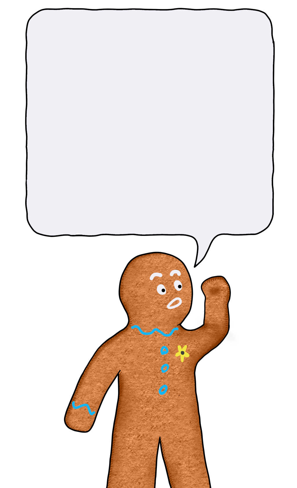 a gingerbread cookie shouting over the music
